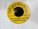 JOHNNY GILLIAM Find Yourself Another 45 BO MAR Northern soul VG+