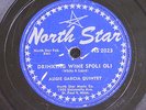 Augie Garcia Quintet/Drinking Wine Spoli Oli-Hello Baby/North Star NS 2023/V/V+