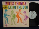Rufus Thomas - Walking The Dog - 1963 -  Blue Stax Label - Mono