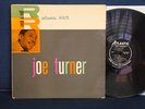 Joe Turner - 1957 - Black Atlantic Label - Mono