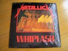METALLICA / WHIPLASH
