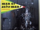 Man Or Astro-Man First Album Estrus Is It 1993 Space Surf Rock Astroman Black