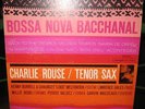 Charlie Rouse-Bossa Nova Bacchanal-Rare Jazz LP-Blue Note-RVG-Near Mint