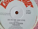 CHUCK TURNER / AH NO ME SHE LOVE / LIVE AND LOVE / DIGI ROOTS