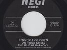 Black Gospel 45 - Bells Of Harmony - I Found You Down On Your Knees - Negi - mp3