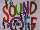 TITUS TURNER: Sound Off LP (Mono) rare Soul