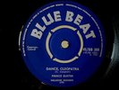 PRINCE BUSTER, DANCE CLEOPATRA / ALL IN MY MIND, ORIGINAL UK BLUE BEAT 7