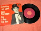 SCREAMING LORD SUTCH JACK THE RIPPER / I´M A HOG FOR YOU ´65