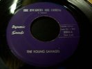 YOUNG SAVAGES-Invaders are coming/very special day 45 rare 60s punk garage