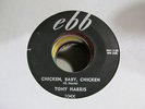 TONY HARRIS Chicken Baby Chicken 45 EBB  50's wild rock n roll VG+ great