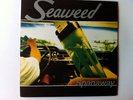 SEAWEED 