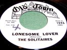 THE SOLITAIRES Lonesome Lover 45 Rare Old Town WL Promo Northern Soul/Doo Wop