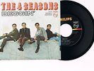 THE 4 SEASONS- BEGGIN'- ORIGINAL PHILIPS USA WITH PICTURE SLEEVE- EXCELLENT