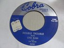 OTIS RUSH Double Trouble 45 COBRA classic chicago blues VG+ nice