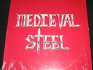MEDIEVAL STEEL S/T SELF-TITLED EP/LP RARE PRIVATE US METAL MONSTER