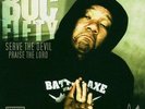 Buc Fifty Serve the Devil Praise the Lord 2x Vinyl LP Record Battle Axe Hip Hop