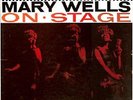 MARY WELLS-ON-STAGE 