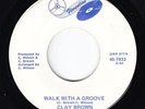 70s Soul 45 - Clay Brown - Walk With A Groove - Florentine - mp3