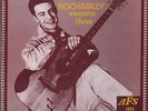 MIAMI ROCKABILLY VOL. III CURLEY JIM THE RHYTHM ROCKETS