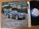 Jimmy Smith LP Crazy Baby Blue Note Lbl. ORIG 47 West 63rd NYC RVG