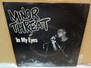 MINOR THREAT IN MY EYES   EP 7