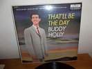 Buddy Holly - That'll Be The Day LP - Decca DL 8707 Mono Nice