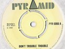 Maytals Don't Trouble Trouble UK 1969 Original Pyramid PYR 6066