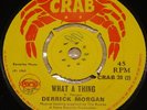 DERRICK MORGAN   MAN PON MOON  SKA SKINHEAD ROCK STEADY REGGAE   UK CRAB 7