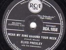 UK #3 ELVIS PRESLEY 78 WEAR MY RING AROUND YOUR NECK / DONCHA THINK IT'S TIME E+