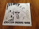 LAST RITES / FASCISM MEANS WAR / RARE 1984 7