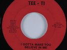 70s Soul 45 B.J.B. I Gotta Make You Believe In Me TEE-TI HEAR
