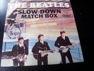 THE BEATLES -Matchbox/Slowdown 45 w/ extra clean Picture sleeve