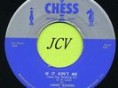 JIMMY ROGERS If It Ain't Me / Walking By Myself  R&B - SOUL  45 RPM  RECORD