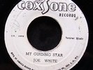 JOE WHITE My Guiding Star JACKIE MITTOO West Of The Sun COXSONE STUDIO 1 LISTEN