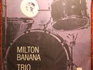 MILTON BANANA TRIO 1968 BRAZIL LP MONO ODEON ORIG SOUL GROOVIE BOSSA NOVA