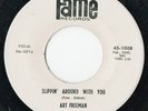 Art Freeman Northern Slippin' Around With You Original Fame 45