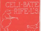 CELIBATE RIFLES But Jacques, The Fish? 7