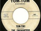 THE ENCHANTERS RARE SURF EXOTICA HOT ROD 45 TOM-TOM PROMO #301  TUM-TIKI