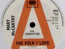 [HOLLIES] MARY McCARTHY FOLK I LOVE / YOU KNOW HE DID 1967 UK PROMO 7
