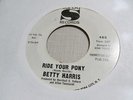 BETTY HARRIS Ride Your Pony 45 SANSU promo northern soul funk VG+