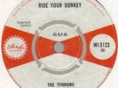 THE TENNORS - RIDE YOUR DONKEY (UK ISLAND WI-3133) SKA/REGGAE 1968 HEAR