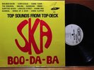 Ska-Talites SKA BOO-DA-BA WIRL 1043 Rare Compilation Tuneico TOP DECK Skatalites