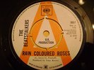 1968 RECORD BY THE BEATSTALKERS, RAIN COLOURED ROSES / EVERYTHING IS YOU.