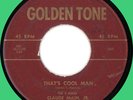 CLAUDE McLIN That's Cool Man 45rpm Golden Tone '60s mod latin jazz