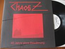 CHAOS Z - 45 Jahre Ohne Bewährung LP