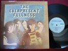 THE EVERPRESENT FULLNESS ROCK/PSYCH LP    SELF TITLED, on White Whale 1970 VG++