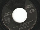 ELVIS PRESLEY 45 RPM ARE YOU LONESOME TONIGHT  LIVING STEREO