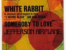 SP JEFFERSON AIRPLANE WHITE RABBIT (FRENCH SINGLE)