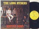 THE LONG RYDERS : NATIVE SONS   -   1984  LP  