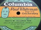 PAUL WHITEMAN ORCH BING CROSBY 78rpm Thats My Weakness Now Taint So Honey Taint